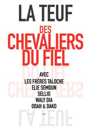 La Teuf Des Chevaliers Du Fiel 2019's poster