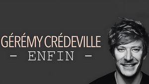 Gérémy Crédeville : Enfin's poster