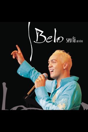 Belo Ao Vivo: Seu Fã's poster