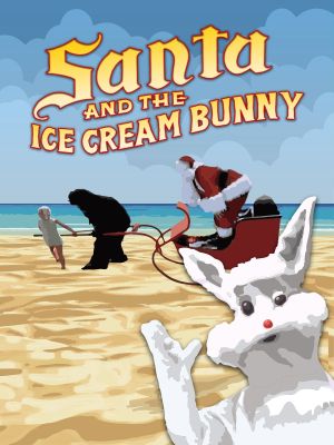 Santa and the Ice Cream Bunny's poster