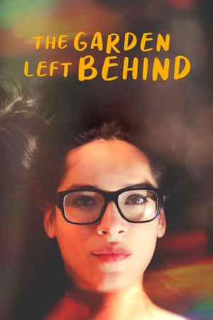 The Garden Left Behind's poster