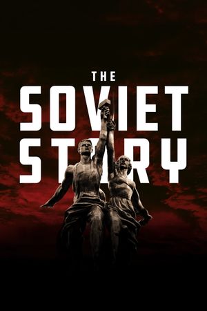 The Soviet Story's poster