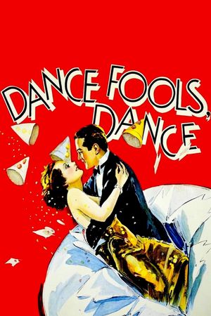 Dance, Fools, Dance's poster
