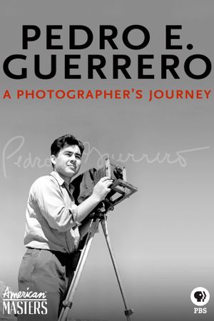 Pedro E. Guerrero: A Photographer's Journey's poster