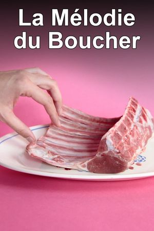 The Butcher's Melody's poster