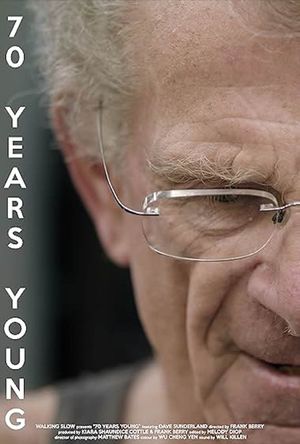 70 Years Young's poster