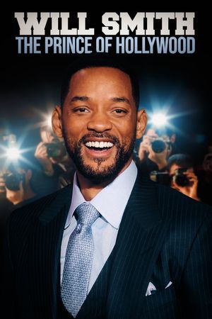 Will Smith: The Prince of Hollywood's poster