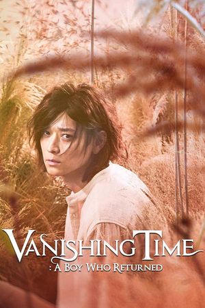 Vanishing Time: A Boy Who Returned's poster image