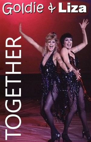 Goldie and Liza Together's poster
