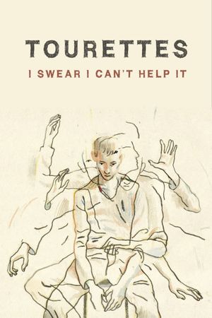 Tourettes: I Swear I Can't Help It's poster