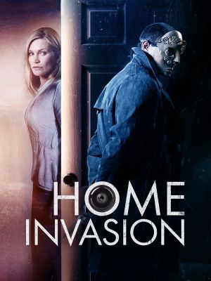 Home Invasion's poster