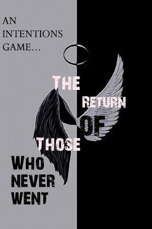 The Return Of Those Who Never Went's poster