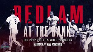 Bedlam At The Bank: The 2022 Phillies Yearbook's poster