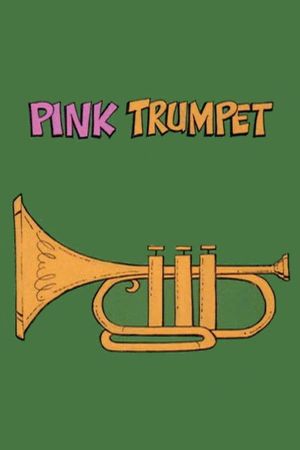 Pink Trumpet's poster