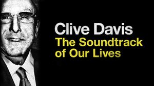 Clive Davis: The Soundtrack of Our Lives's poster