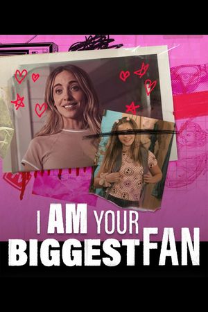I Am Your Biggest Fan's poster