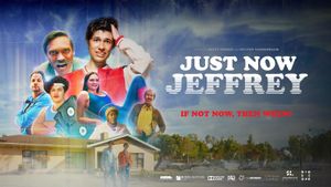 Just Now Jeffrey's poster