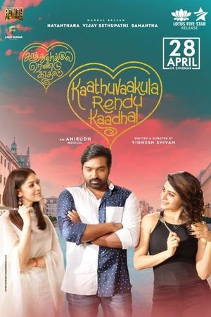 Kaathu Vaakula Rendu Kaadhal's poster