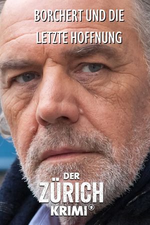 Money. Murder. Zurich.: Borchert and the last hope's poster