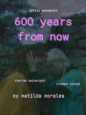 600 years from now's poster