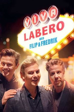 Viva Labero - Filip & Fredriks magiska dygn i Las Vegas's poster