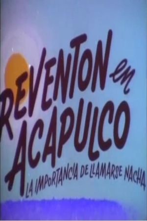 Reventon en Acapulco's poster