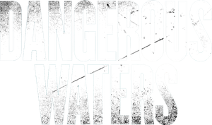 Dangerous Waters's poster