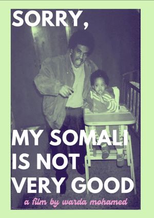 Sorry, My Somali Is Not Very Good's poster