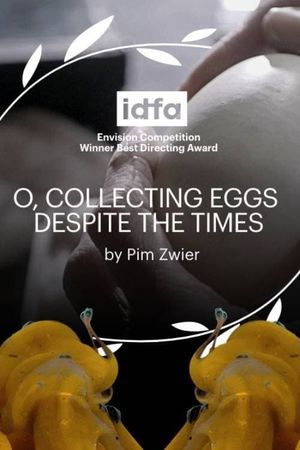 O, Collecting Eggs Despite the Times.'s poster image