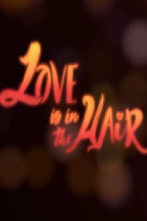 Love is in the Hair's poster