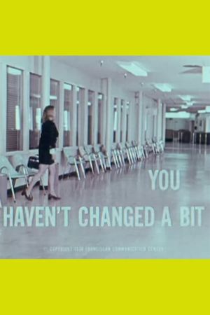 You Haven't Changed a Bit's poster