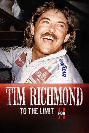 Tim Richmond: To the Limit's poster image