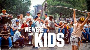 We Were Once Kids's poster