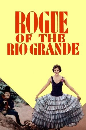 Rogue of the Rio Grande's poster