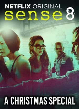 Sense8: A Christmas Special's poster