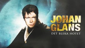 Johan Glans: Det bleka hotet's poster