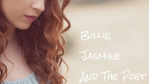 Billie, Jasmine and the Poet's poster