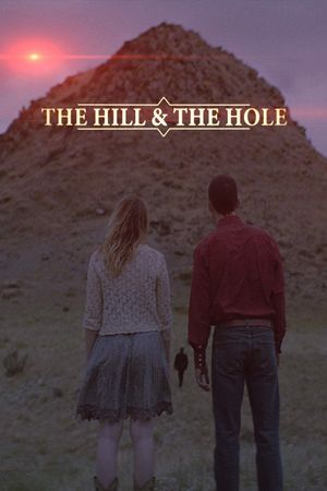 The Hill and the Hole's poster