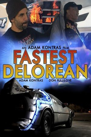 Fastest Delorean in the World's poster