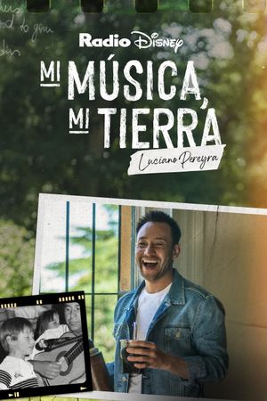 My Music, My Roots: Luciano Pereyra's poster