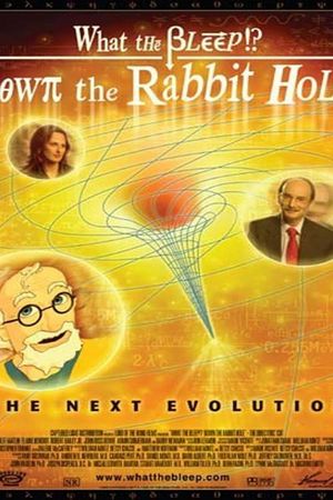 What the Bleep!?: Down the Rabbit Hole's poster