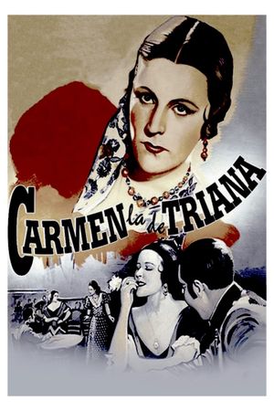 Carmen (la de Triana)'s poster