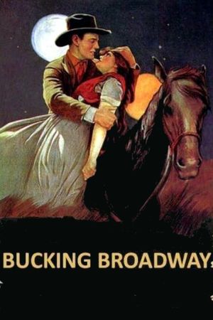 Bucking Broadway's poster