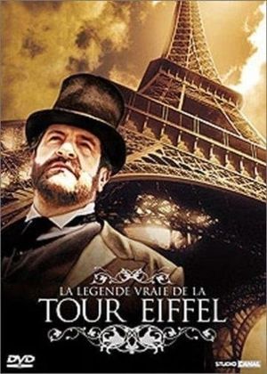 The True Legend of the Eiffel Tower's poster