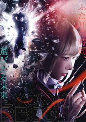 Lycoris Recoil: Life Won't Wait's poster