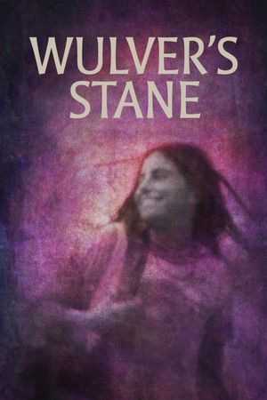 Wulver's Stane's poster