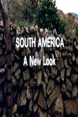 South America: A New Look's poster