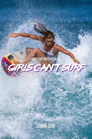 Girls Can't Surf's poster