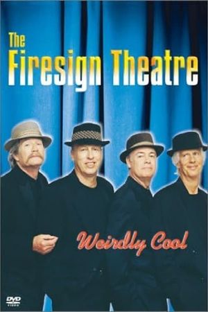 The Firesign Theatre: Weirdly Cool's poster