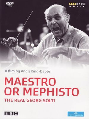 Maestro or Mephisto: The Real Georg Solti's poster image